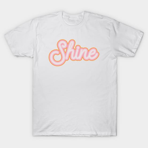 Shine T-Shirt by TheNativeState